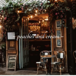 ~P e a c h e s A n d C r e a m~