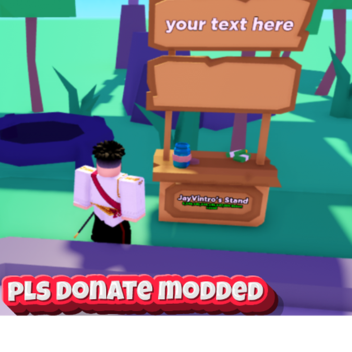 Pls Donate Modded