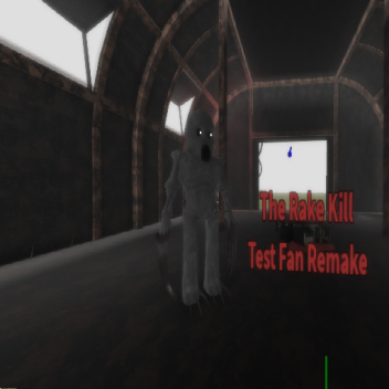 The Rake Kill Test Fan Remake