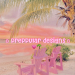 ʚ preppular designs ɞ