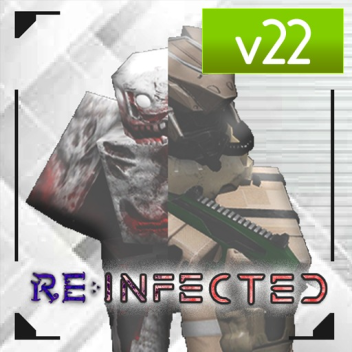 ☣️ Re:Infected [Pre-Alpha]