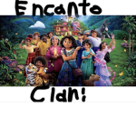 Encanto Clan!