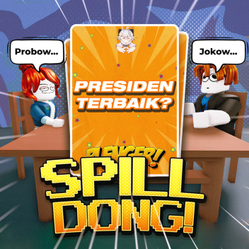 [NEW] SPILL DONG!