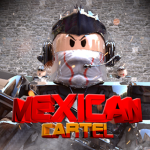 [T] Mexican Cartel