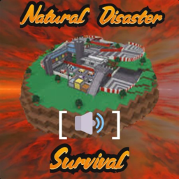 [VC🔊 & CAM🎥] Natural Disasters Survival