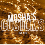 Mosha's Customs