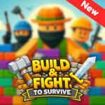 Build & Fight to Survive [UPD]
