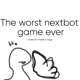 The worst nextbot game ever