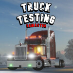 [W900] Truck Testing Remaster