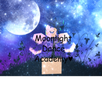 ☪Moonlight Dance Academy☪ (Coming Soon; Read desc