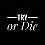 Try Or Die Group