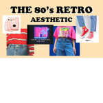 1980's Aesthetic