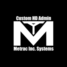 Metrac Inc. Custom HD Admin
