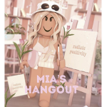 -Mia’s hangout-