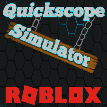 Quickscope Simulator