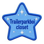 TRAILERPARKBOI CLOSET