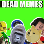 Dead Meme Support
