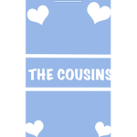 ~The Cousins~