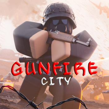 Gunfire City (NEW)