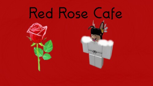 Red Roses Cafe