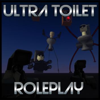 Ultimate Skibidi Toilet Roleplay 2