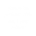 Please be patient with me, I play roblox.