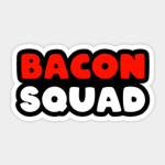 Bacon Squad - Extra Cripsy