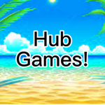 Hub Games!