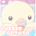 DUCKIE yeet POTATO