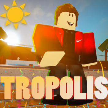☀️ Tropolis ☀️ [LEIA OS AVISOS!]