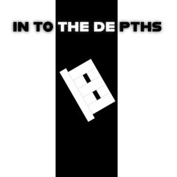 INTO THE DEPTHS (0.25 early access)