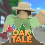 [Dev] Oak Tale