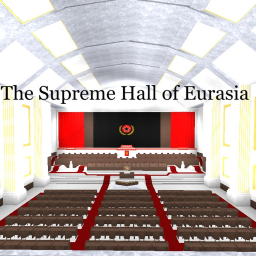 The Supreme Hall of Eurasia.