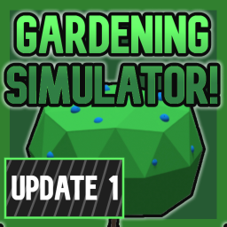 [UPDATE!]Gardening Simulator!