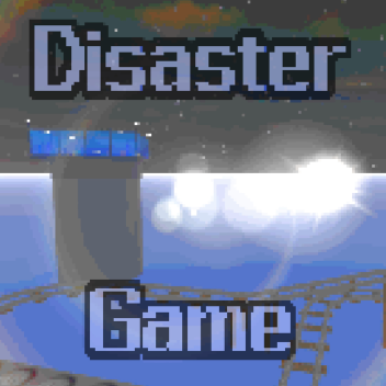 Disaster Game