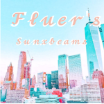 ʚ Fluer's Sunxbeams ɞ