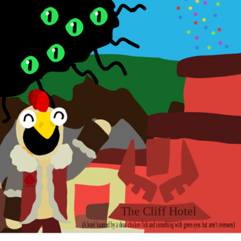 The Cliff Hotel [Legacy Version]