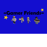 Gamer Friends Group!