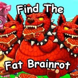 FIND BRAINROTS