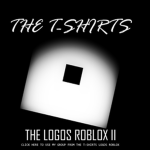 The T- Shirts Logos Roblox