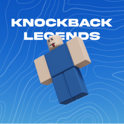 Knockback Legends [🎐]