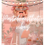 Pastel/Aesthetic Vibes*
