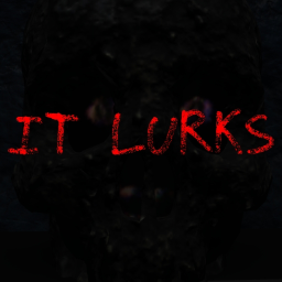IT LURKS