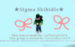 The MOST Sigma Skibidi Group
