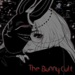 The Bunny Cult.