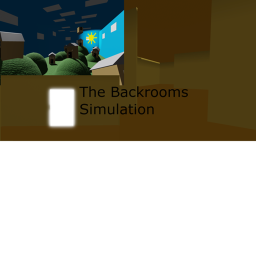 The Backrooms Simulation [beta]