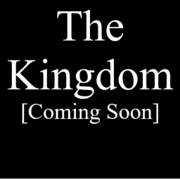 [GRAND OPENING] The Kingdom