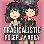 Tragicalistic RP Area!
