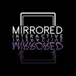 Mirrored Interactive