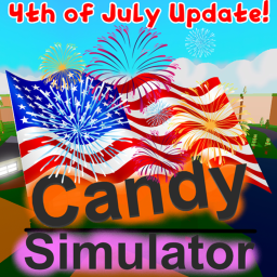 [🎇4TH OF JULY!]Candy Simulator